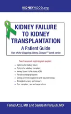 Kidney Failure to Kidney Transplantation - Fahad Aziz