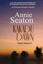 Kakadu Dawn - Annie Seaton