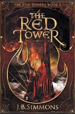 The Red Tower - J.B. Simmons