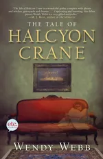 Tale of Halcyon Crane - Wendy Webb