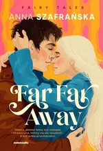 Far Far Away - Anna Szafrańska