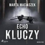 Echo kluczy - Marta Maciaszek
