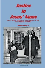 Justice in Jesus' Name - James I. Clark