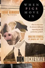 When Pigs Move in - Don Dickerman