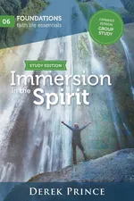 Immersion in the Spirit - Group Study - Derek Prince