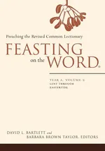 Feasting on the Word - David L. Bartlett