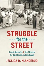 Struggle for the Street - Jessica D. Klanderud