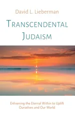 Transcendental Judaism - David L Lieberman