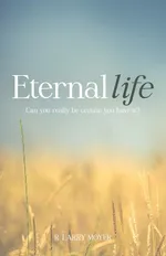 Eternal Life - R. Larry Moyer