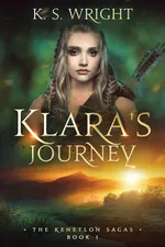 Klara's Journey - Khaliela Serenity Wright