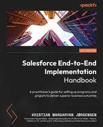 Salesforce End-to-End Implementation Handbook - Kristian Margaryan Jorgensen