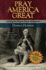 Pray America Great - Donica Hudson