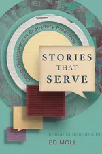 Stories That Serve - Ed Moll