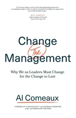 Change (the) Management - Al Comeaux