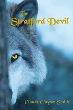 The Stratford Devil - Claude Clayton Smith