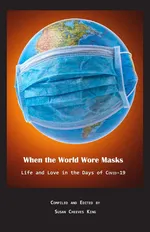 When the World Wore Masks