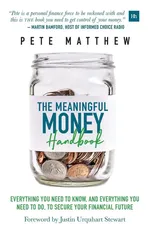 The Meaningful Money Handbook - Pete Matthew