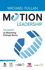 Motion Leadership - Michael Fullan
