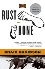 Rust and Bone - Davidson Craig