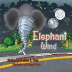 Elephant Wind - Heather L Beal