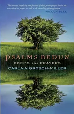 Psalms Redux - Carla Grosch-Miller