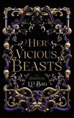 Her Vicious Beasts - E.P. Bali
