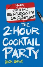 The 2-Hour Cocktail Party - Nick Gray