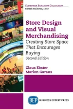 Store Design and Visual Merchandising, Second Edition - Claus Ebster