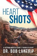 Heart Shots - Dr. Bob Lantrip