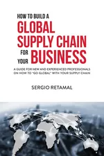How to Build a Global Supply Chain For Your Business - Sergio Retamal