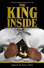 The King Inside - Ph.D. Angelise M Rouse