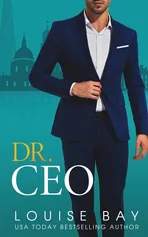 Dr. CEO - Louise Bay