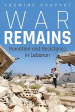 War Remains - Yasmine Khayyat