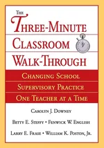 Three-Minute Classroom Walk-Through - Carolyn Downey