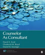Counselor As Consultant - David A. Scott
