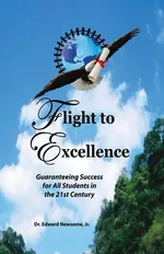Flight to Excellence - Jr Edward Newsome