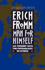 Man for Himself - Fromm Erich