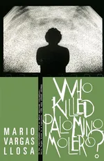 Who Killed Palomino Molero? - Llosa Mario Vargas