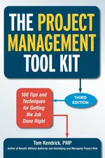 The Project Management Tool Kit - Tom Kendrick