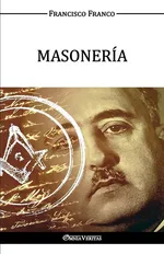 MASONERÍA - Francisco Franco