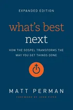 What's Best Next - Matthew Aaron Perman