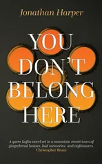 You Don't Belong Here - Jonathan Harper