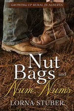 Nut Bags and Num-Nums - Lorna Stuber