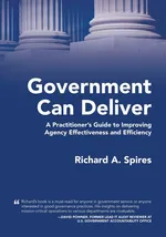Government Can Deliver - Richard A. Spires