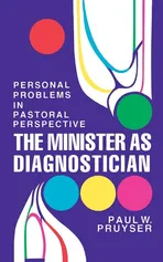 The Minister as Diagnostician - Paul W. Pruyser