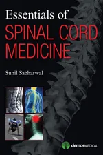 Essentials of Spinal Cord Medicine - Sunil Sabharwal