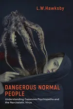 Dangerous Normal People - L.W. Hawksby