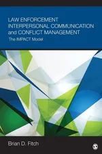 Law Enforcement Interpersonal Communication and Conflict Management - Brian D. Fitch