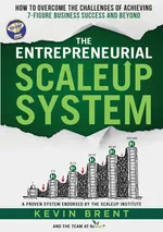 The Entrepreneurial ScaleUp System - Kevin Brent