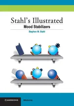 Stahl's Illustrated Mood Stabilizers - Stephen M. Stahl